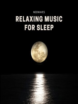 cover image of Relaxing Music For Sleep